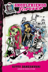 Monster High: Ghoulfriends Forever, Hardcover foto