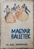 Magyar balletek - Olah Gusztav, Szanto Ferenc