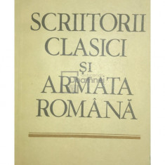 Teodor Vârgolici - Scriitorii clasici și Armata Română (editia 1986)