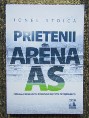 Prietenii din Arena As - Ionel Stoica foto
