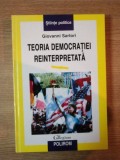 TEORIA DEMOCRATIEI REINTERPRETATA de GIOVANNI SARTORI ,1999 * PREZINTA HALOURI DE APA