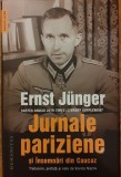 Jurnale pariziene si insemnari din Caucaz, Ernst Junger