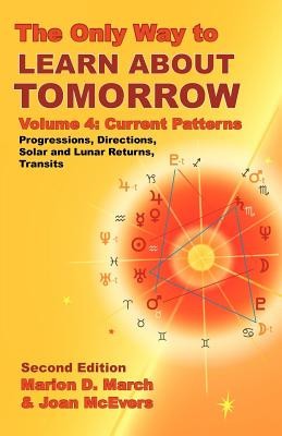 The Only Way to Learn about Tomorrow, Volume 4, Second Edition foto
