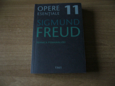 Sigmund Freud - Opere Esentiale vol. 11 - Tehnica psihanalizei foto