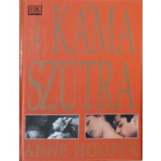 A kamaszutra - Anne Hooper (editie in limba maghiara)