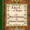 Liber L. + vel Bogus - The Real Confession of Aleister Crowley: The Greater and Lesser Heresy Conjoined