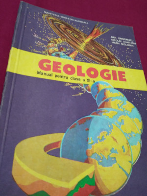 MANUAL GEOLOGIE CLASA XI DAN GRIGORESCU /1998 /NOU foto