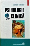 Cumpara ieftin Psihologie clinica - 2010 - Bernard Robinson (W349)