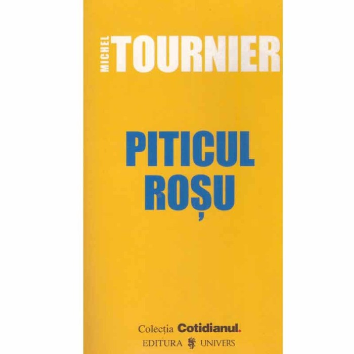 Michel Tourner - Piticul rosu - 133068