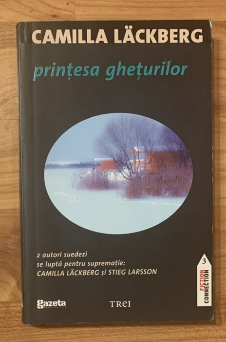 Printesa gheturilor de Camilla Lackberg. Colectia Fiction Connection 3