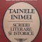 TAINELE INIMEI. SCRIERI LITERARE SI ISTORICE-MIHAIL KOGALNICEANU-223123