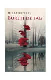 Carti Fictiune Bureti de fag M. Dutescu Trei Paperback