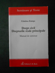 CRISTINA ZAMSA - DREPT CIVIL. DREPTURILE REALE PRINCIPALE (2009) foto