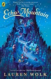 Echo Mountain | Lauren Wolk, Puffin Books