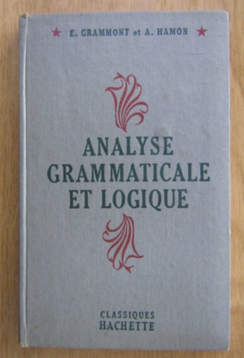 E. Grammont - Analyse grammaticale et logique