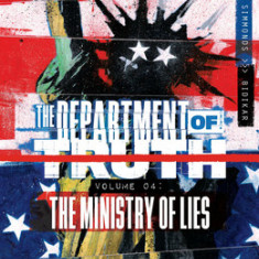 Department of Truth, Volume 4: The Ministry of Lies