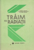 Consiliul Național de Protecție Radiologică - Trăim cu radiații