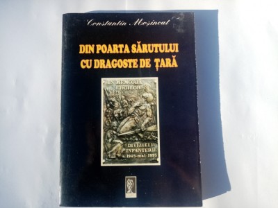 CONSTANTIN MOSINCAT - DIN POARTA SĂRUTULUI CU DRAGOSTE DE ȚARĂ foto