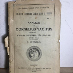 E. Lovinescu - Analele lui Cornelius Tacitus. Vol I. (Domnia lui Tiberiu: Cartile I-VI)