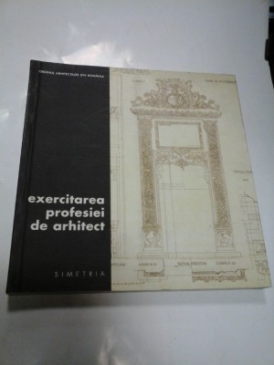 EXERCITAREA PROFESIEI DE ARHITECT foto