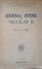 Journal Intime Nicolas II - Editura Payot, Paris 1925, Franceza, Carte Istorie - Ediție Veche