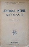 Journal Intime Nicolas II - Carte Istorie, Payot 1925, Franceza, Autobiografie, 302 Pagini