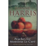Peaches for Monsieur le Cur&eacute; - Joanne Harris