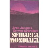 Sfidarea mondiala - Jean Jacques Servan Schreiber