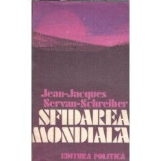 Sfidarea mondiala - Jean Jacques Servan Schreiber