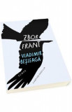 Zbor frant - Vladimir Besleaga