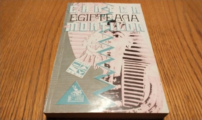 CARTEA EGIPTEANA A MORTILOR - Editura Sophia, 1993, 302 p.