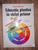 Educatia plastica in ciclul primar- Aurel Dascalu