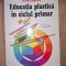 Educatia plastica in ciclul primar- Aurel Dascalu