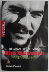 Che Guevara. Viata unui mit ? Reginaldo Ustariz foto