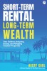 Short-Term Rental Investing: Second Edition