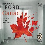 Cumpara ieftin Canada - Audiobook - Richard Ford, Trei