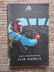 PLAN DIABOLIC-RODICA OJOG-BRASOVEANU foto