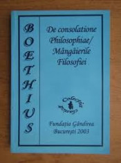 MANGAIERILE FILOSOFIEI - BOETHIUS (EDITIE BILINGVA ROMANA LATINA) foto