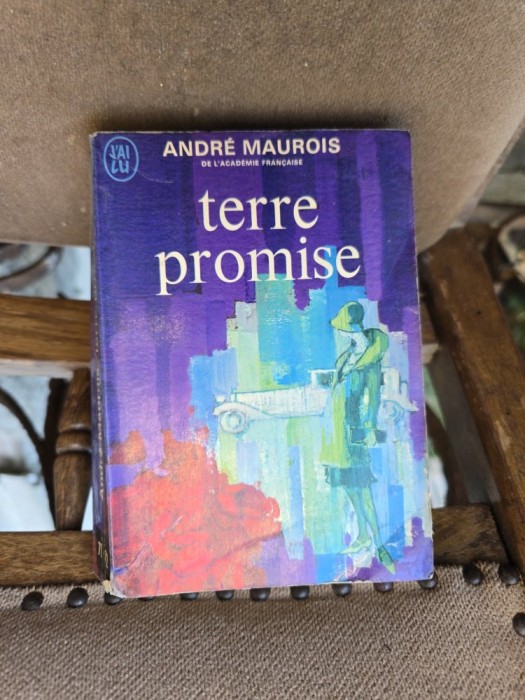 Terre promise - Andr&eacute; Maurois