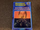 Bernard Werber - Revolutia furnicilor