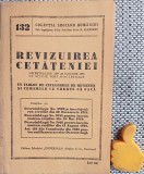 Colectia Legilor Romaniei 132 REVIZUIREA CETATENIEI 1936