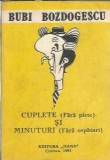 Cumpara ieftin Cuplete si minuturi Bubi Bozdogescu, Literatura Romana, Brosata, Editura Jiana 1991