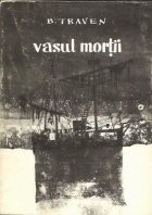 Vasul mortii - Istorisirea unui marinar american