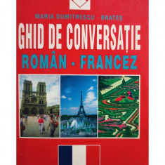 Maria Dumitrescu Brates - Ghid de conversatie roman - francez (2000)