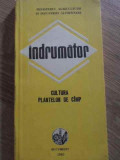 INDRUMATOR. CULTURA PLANTELOR DE CAMP-COLECTIV