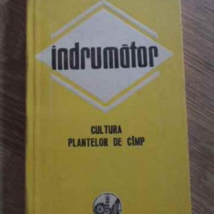 INDRUMATOR. CULTURA PLANTELOR DE CAMP-COLECTIV