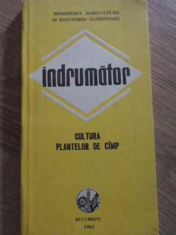 INDRUMATOR. CULTURA PLANTELOR DE CAMP-COLECTIV