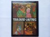 MODEST MORARIU - TOULOUSE-LAUTREC [ALBUM] IN LIMBA FRANCEZA