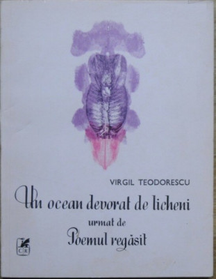 Virgil Teodorescu - Un ocean decorat de licheni. Poemul regasit princeps foto