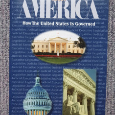 About America, How the US is Governed, 2004, 36 pag, in lb engleza